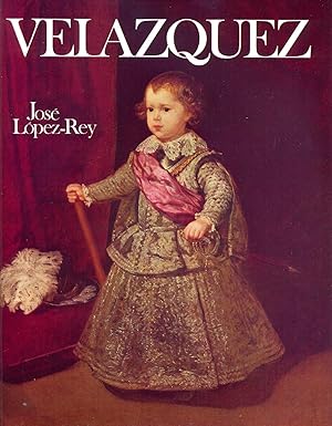 Velazquez. The artist as a maker with catalogue raisonné of his extant works