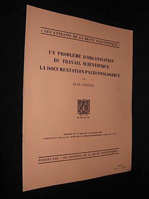 Seller image for Un Problme d'organisation du travail scientifique. La Documentation palontologique for sale by Abraxas-libris