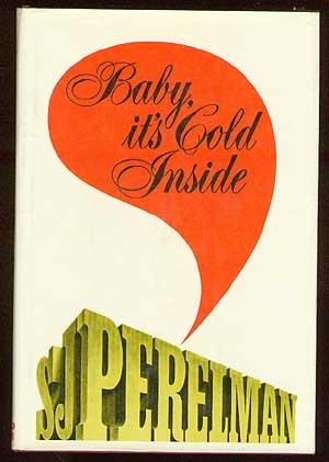 Seller image for Baby, It's Cold Inside for sale by Between the Covers-Rare Books, Inc. ABAA
