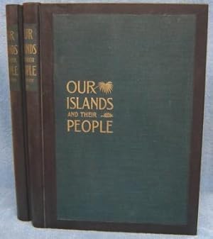 Seller image for Our Islands And Their People As Seen With Camera And Pencil, 2 Volume Set for sale by Books of Paradise