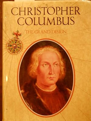 Seller image for Christopher Columbus: The Grand Design for sale by OPEN DOOR BOOKSHOP