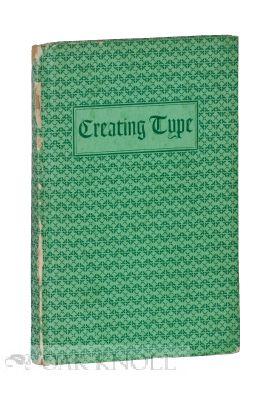 Seller image for CREATING TYPE for sale by Oak Knoll Books, ABAA, ILAB