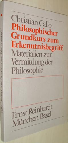 Philosophischer Grundkurs zum Erkenntnisbegriff. Materialien zur Vermittlung der Philosophie.