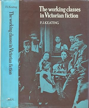 Bild des Verkufers fr The Working Classes in Victorian Fiction. zum Verkauf von CHARLES BOSSOM
