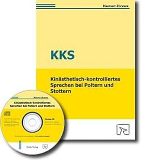 Imagen del vendedor de Kinsthetisch-kontrolliertes Sprechen (KKS) bei Poltern und Stottern, m. 1 Audio-CD a la venta por AHA-BUCH GmbH