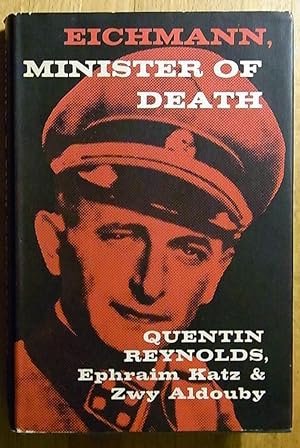 Imagen del vendedor de Eichmann, Minister Of Death: the Adolf Eichmann Story a la venta por Books at yeomanthefirst