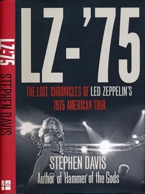 Seller image for LZ-'75: The last chronicles of Led Zeppelin's 1975 American Tour. for sale by Antiquariaat Fenix