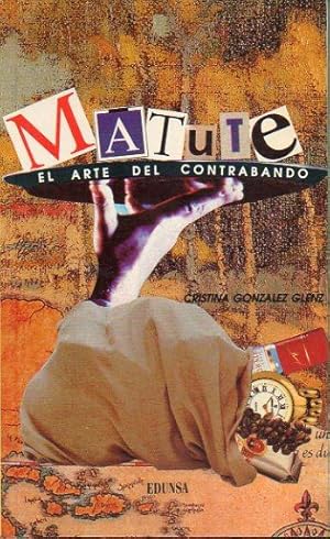 Imagen del vendedor de MATUTE. EL ARTE DEL CONTRABANDO. a la venta por angeles sancha libros