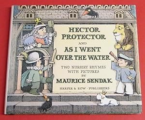 Seller image for Hector Protector and As I Went Over the Water (Signed copy) for sale by Squid Ink Books