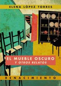 Seller image for EL MUEBLE OSCURO Y OTROS RELATOS for sale by KALAMO LIBROS, S.L.