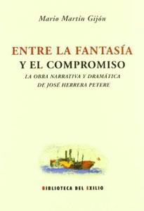 Imagen del vendedor de ENTRE LA FANTASIA Y EL COMPROMISO a la venta por KALAMO LIBROS, S.L.