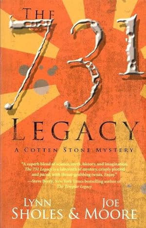 Seller image for THE 731 LEGACY : A Cotten Stone Mystery for sale by Grandmahawk's Eyrie