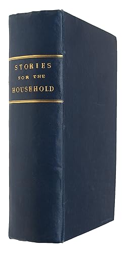 Stories for the Household. Translated by H.W. Dulcken. With Two Hundred and Twenty Illustrations ...