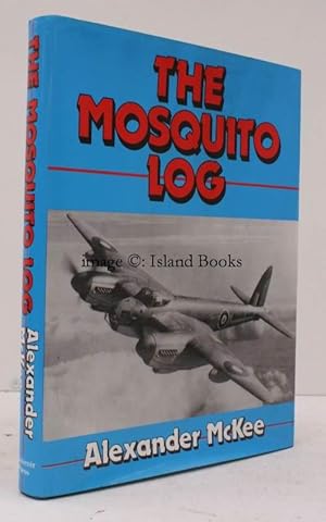 Seller image for The Mosquito Log. NEAR FINE COPY IN UNCLIPPED DUSTWRAPPER for sale by Island Books