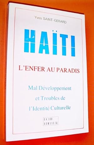 Imagen del vendedor de HATI, l'enfer au paradis. Mal dveloppement et troubles de l'Identit culturelle. a la venta por Dj Jadis