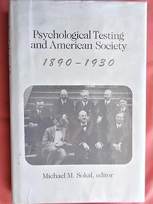 Seller image for PSYCHOLOGICAL TESTING AND AMERICAN SOCIETY 1890-1930 for sale by Douglas Books