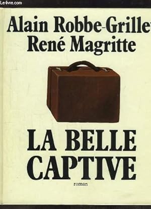 Bild des Verkufers fr La Belle Captive zum Verkauf von Le-Livre