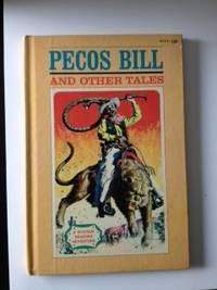 Pecos Bill and Other Tales