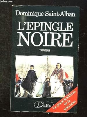Bild des Verkufers fr L EPINGLE NOIRE. zum Verkauf von Le-Livre