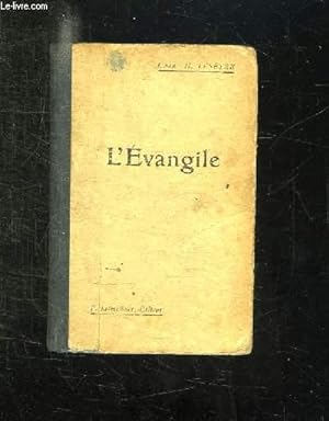 Seller image for L EVANGILE D APRES LES QUATRE EVANGELISTES. HARMONISES EN UN SEUL RECIT. for sale by Le-Livre