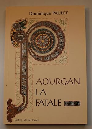 Image du vendeur pour Aourgan la fatale mis en vente par Aberbroc