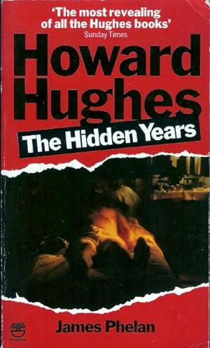 Image du vendeur pour Howard Hughes: The Hidden Years mis en vente par John McCormick