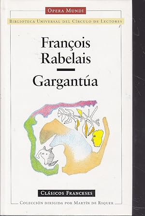 GARGANTUA (Colecc Opera Mundi Clásicos franceses) -nuevo