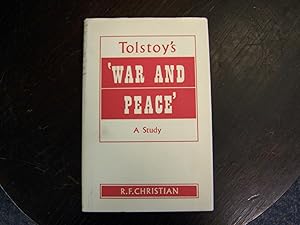 Tolstoy's 'War and Peace': A Study