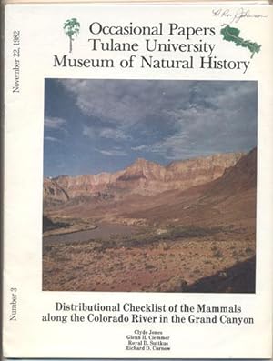 Distributional Checklist of the Mammals along the Colorado River in the Grand Canyon (Occasional ...
