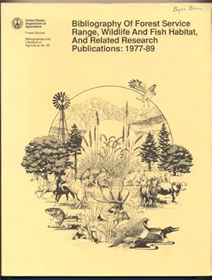 Bibliography Of Forest Service Range, Wildlife And Fish Habitat, And Related Research Publication...