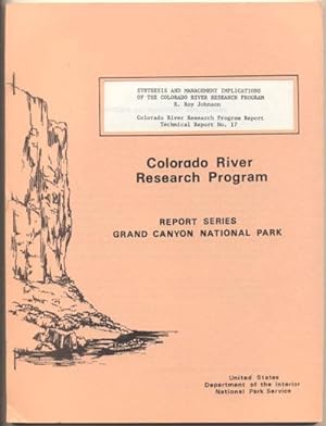 Bild des Verkufers fr Synthesis and Management Implications of the Colorado River Research Program (Colorado River Research Program Report Technical Report No. 17) zum Verkauf von Ken Sanders Rare Books, ABAA