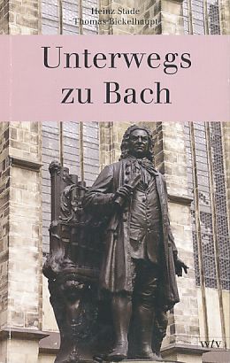Bild des Verkufers fr Unterwegs zu Bach. [Ein Reisebuch.] zum Verkauf von Fundus-Online GbR Borkert Schwarz Zerfa