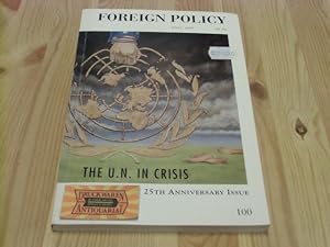 Foreign Policy, Number 100. Fall 1995 - The United Nations In Crisis.