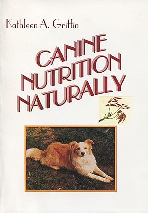 Canine Nutrition Naturally.