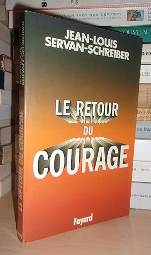 Seller image for LE RETOUR DU COURAGE for sale by Planet'book