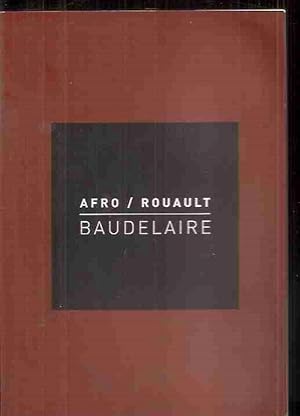 AFRO / ROUAULT. BAUDELAIRE