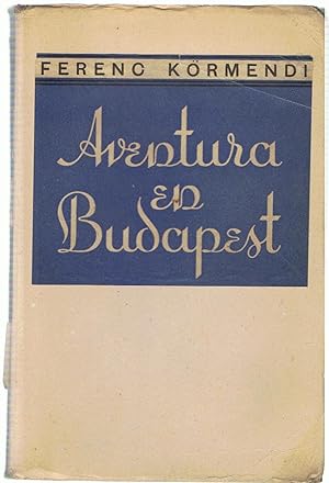 Imagen del vendedor de AVENTURA EN BUDAPEST a la venta por Librera Torren de Rueda