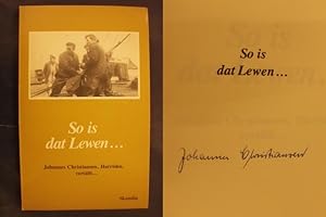 Image du vendeur pour So is dat Lewen mis en vente par Buchantiquariat Uwe Sticht, Einzelunter.