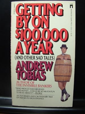 Seller image for GETTING BY ON $100,000 A YEAR for sale by The Book Abyss