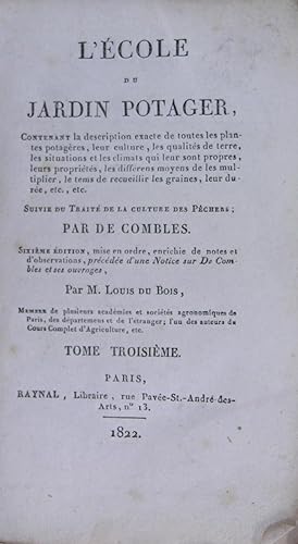 Traité de la Culture des pêchers suivi de : l'école du jardin potager