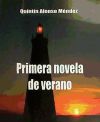 Seller image for Primera novela de verano for sale by Agapea Libros