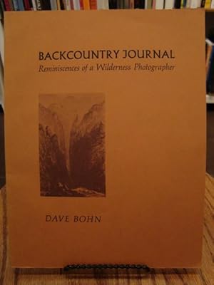 BACKCOUNTRY JOURNAL: REMINISCENCES OF A WILDERNESS PHOTOGRAPHER