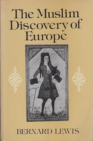 Seller image for The Muslim Discovery of Europe for sale by Jonathan Grobe Books
