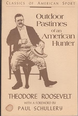 Seller image for Outdoor Pastimes of an American Hunter for sale by Jonathan Grobe Books