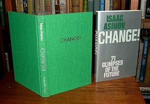 Seller image for Change! 71 Glimpses of the Future for sale by Old Scrolls Book Shop