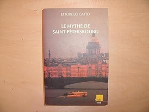 Image du vendeur pour LE MYTHE DE SAINT PETERSBOURG mis en vente par Le temps retrouv