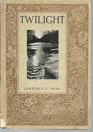 Twilight: An Essay in the Glories of Old Age
