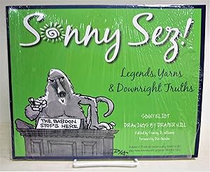 Seller image for Sonny Sez!: Legends, Yarns & Downright Truths for sale by Book Nook