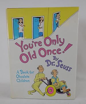 Seller image for You're Only Old Once for sale by Pacific Coast Books, ABAA,ILAB