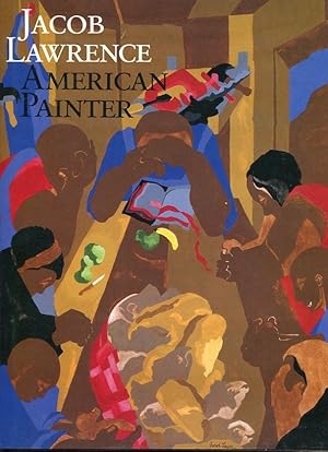 Immagine del venditore per Jacob Lawrence; American Painter venduto da McBlain Books, ABAA